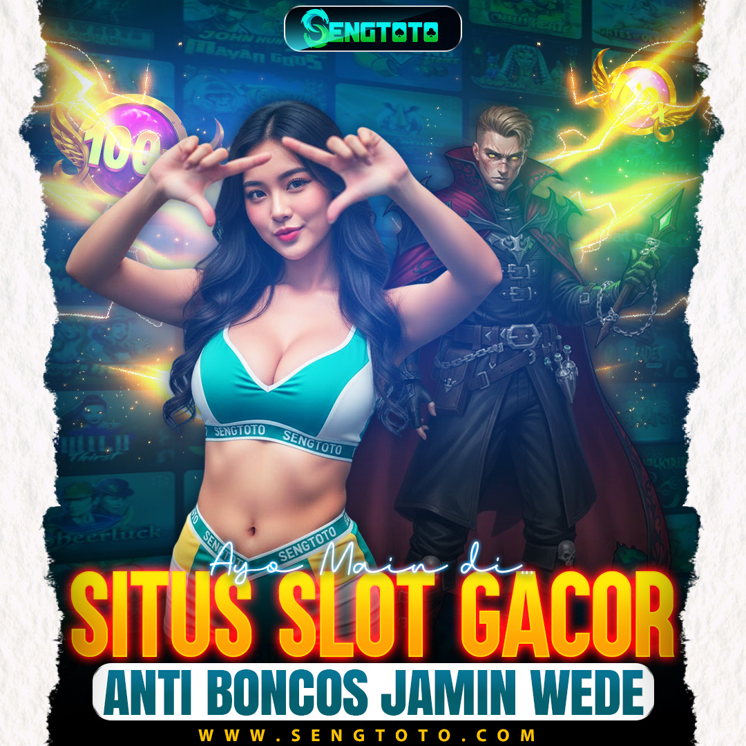 SENGTOTO | LINK ALTERNATIF BANDAR SLOT GACOR & PECAHAN JP X500